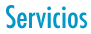 Servicios